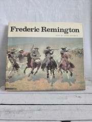 Frederic Remington : Paintings, Drawings, and Sculpture in the Amon Carter…