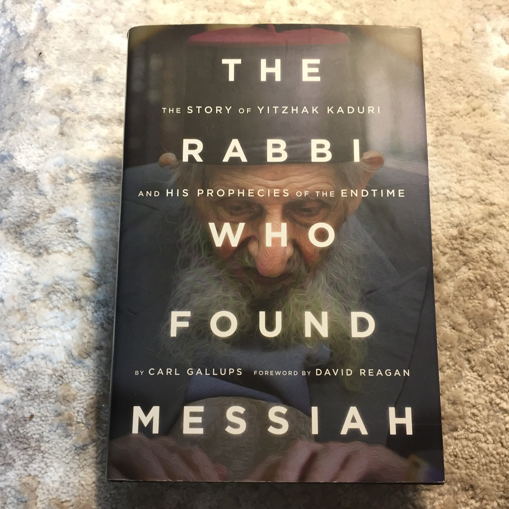 The Rabbi Who Found Messiah Carl Gallups 2013 Wnd Books Biblical Studies SIGNED