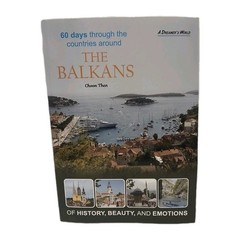 60 Days Through The Countries Around the balkans choon then