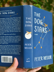 Dog Stars Peter Heller  Hardback: 2012 First Edition Publisher: Borzoi