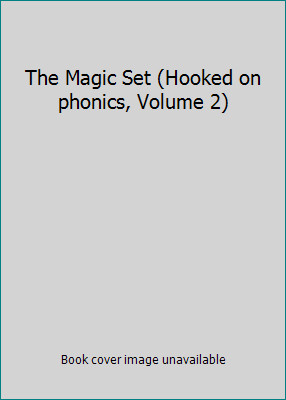 The Magic Set (Hooked on phonics, Volume 2) by Leslie McGuire