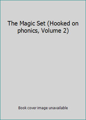 The Magic Set (Hooked on phonics, Volume 2) by Leslie McGuire