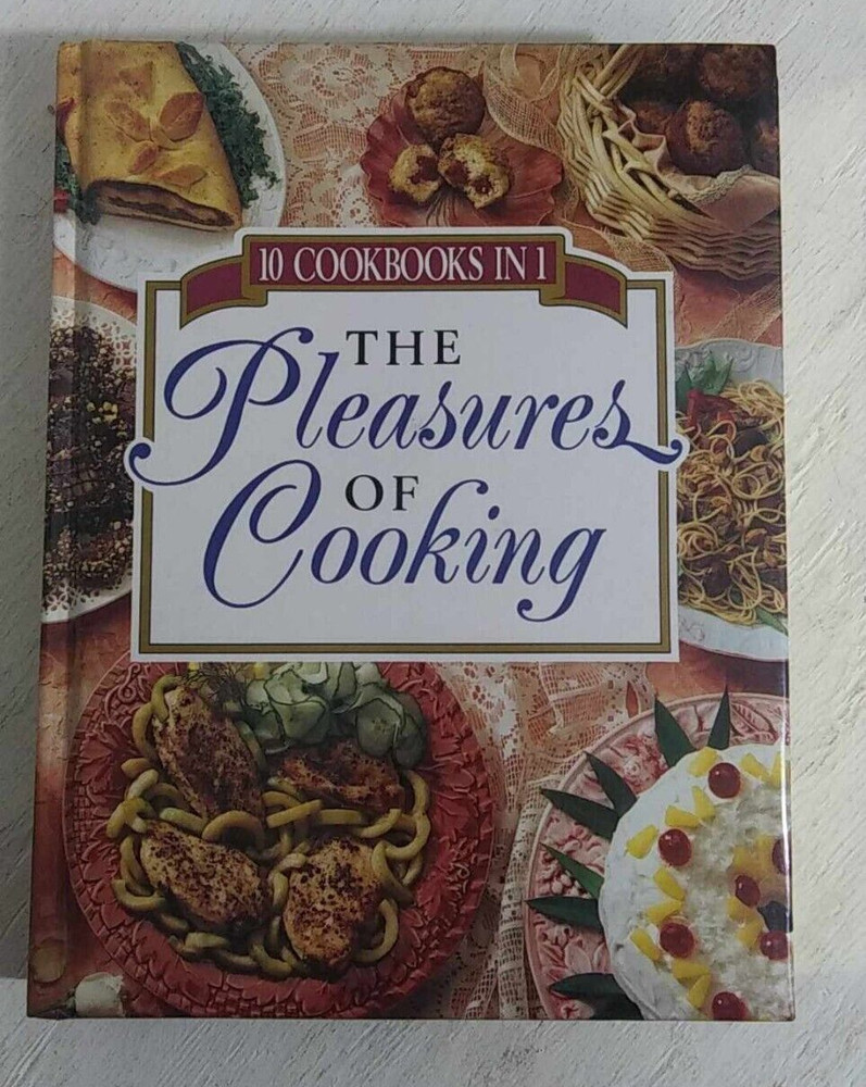 The Pleasures of Cooking 1993 Vintage Hardcover Cookbook 608 Pages