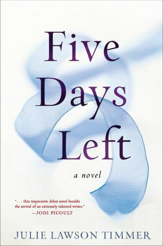 Five Days Left , Timmer, Julie Lawson