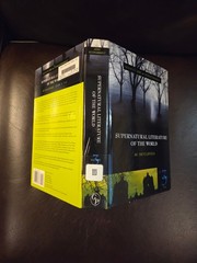 Supernatural LIterature of the World: Three Volume Set-2005-S.T. Joshi