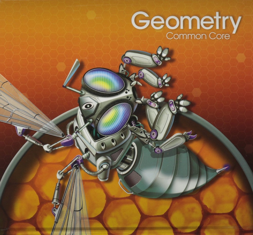 HIGH SCHOOL MATH 2015 COMMON CORE GEOMETRY STUDENT EDITION GRADE 9/10