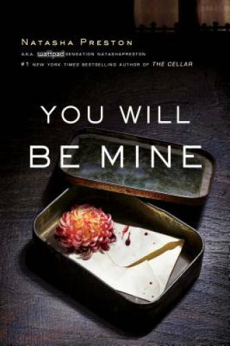 You Will Be Mine – Paperback By Preston, Natasha – GOOD