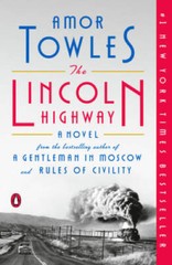 The Lincoln Highway: A Novel – Paperback By Towles, Amor – GOOD