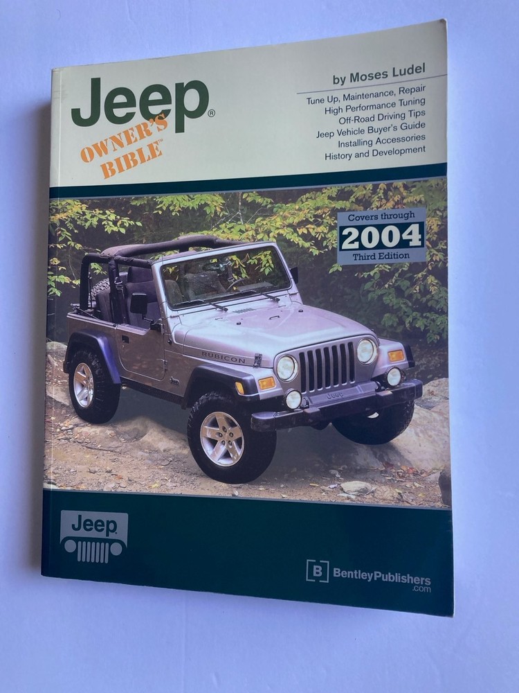 Jeep Owner’s Bible by Moses Ludel