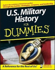 U.S. Military History For Dummies – Paperback By McManus, John C. – GOOD