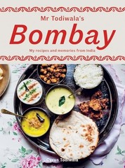 Mr Todiwala’s Bombay: My Recipes and Memories from India by Todiwala New=#