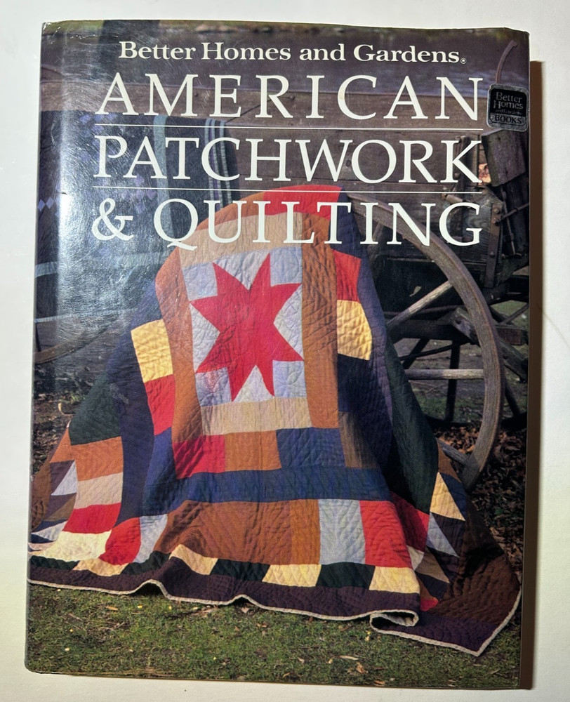 Better Homes and Gardens American Patchwork & Quilting HC 1985 1st