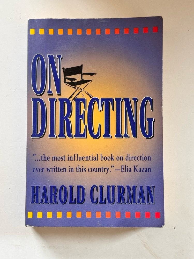 On Directing by Harold Clurman (1997, Trade Paperback)