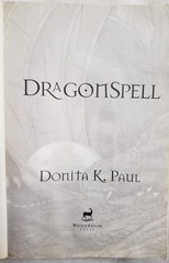 Dragonspell by Donita K. Paul TPB c2004 Print 2007 Waterbrook Press p334 Accepta