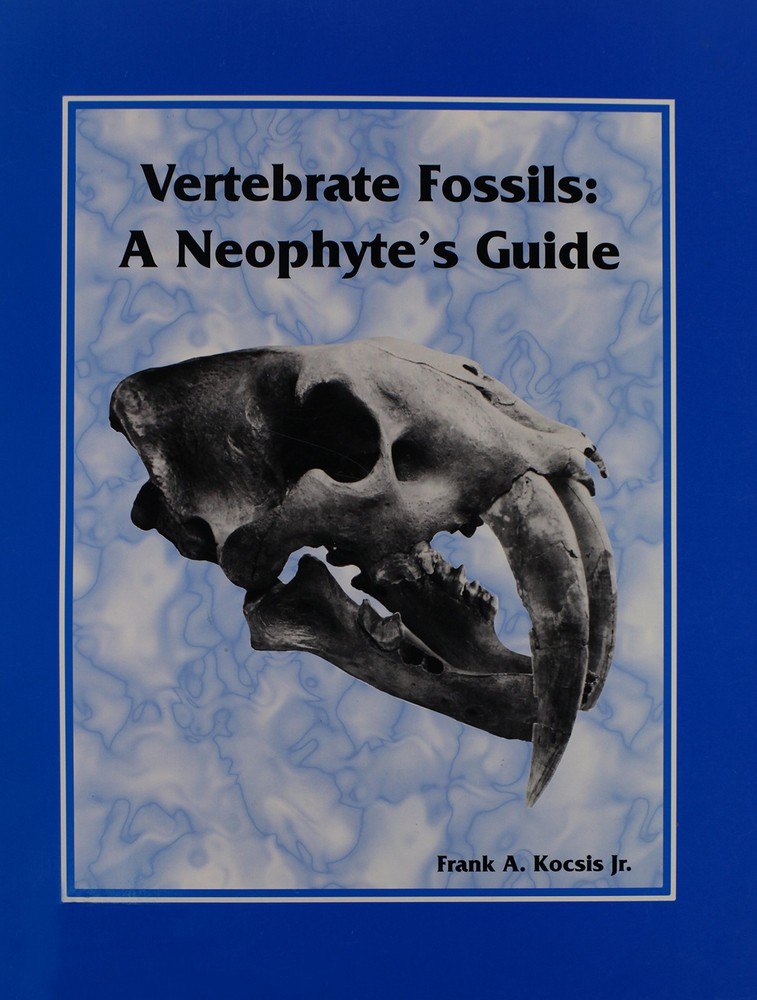 Vertebrate fossils: A neophyte’s guide