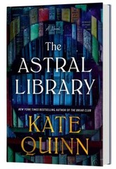 The Astral Library Standard Edition : A Novel Hardcover Kate Quin
