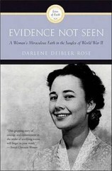 Evidence Not Seen: A Woman’s Miraculous Faith in the Jungles of World – GOOD