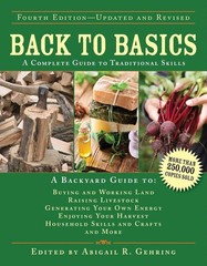 Back to Basics: A Complete Guide to Traditional Skills (Back to Basics Guides) b
