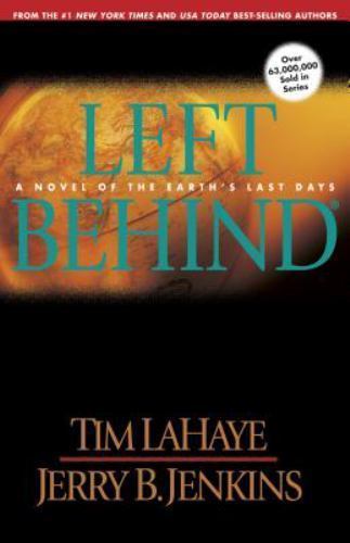Left Behind: A Novel of the Earth’s Last D- 9780842329118, Tim LaHaye, hardcover