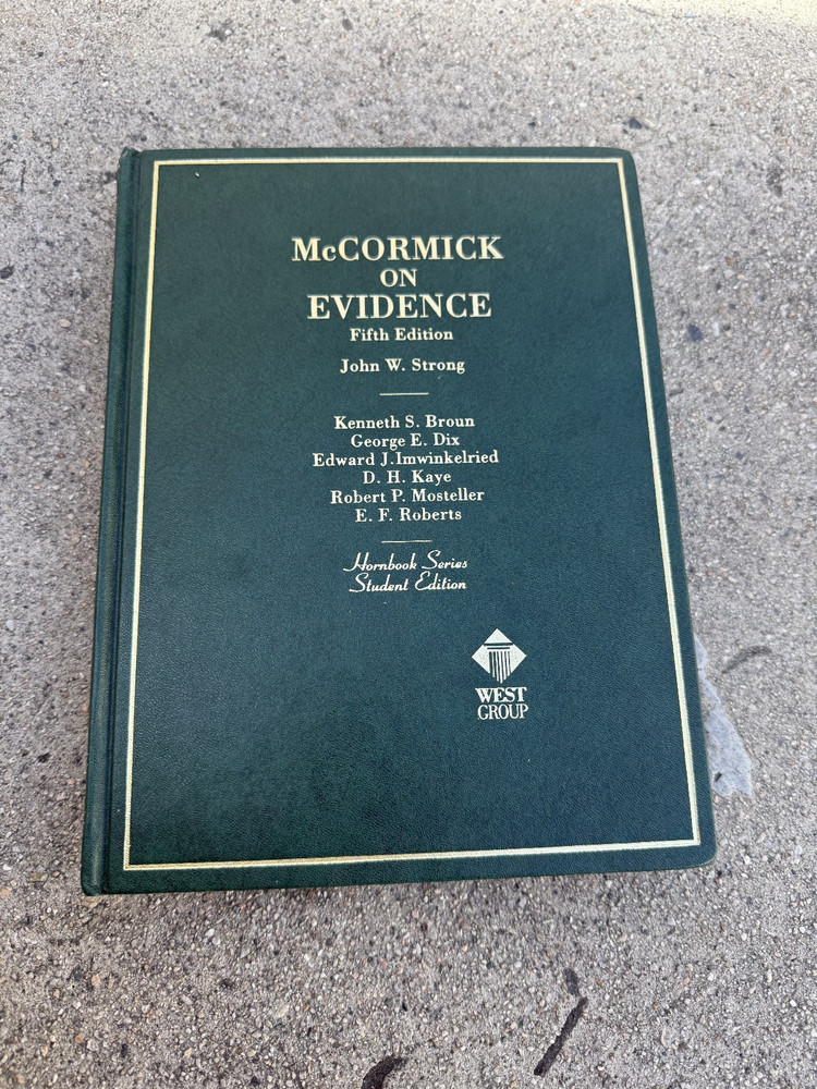 MCCORMICK ON EVIDENCE (HORNBOOK SERIES; STUDENT EDITION) By George E. Dix
