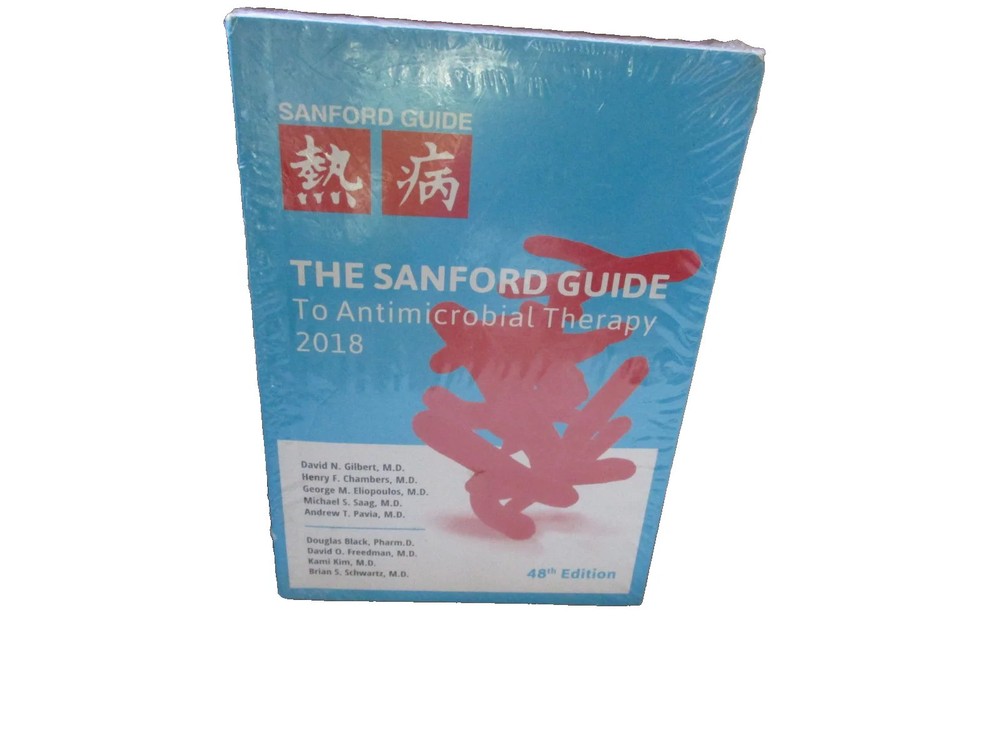 The Sanford Guide to Antimicrobial „48 Edition Therapy 2018