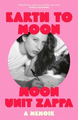 Earth to Moon Moon Unit Zappa