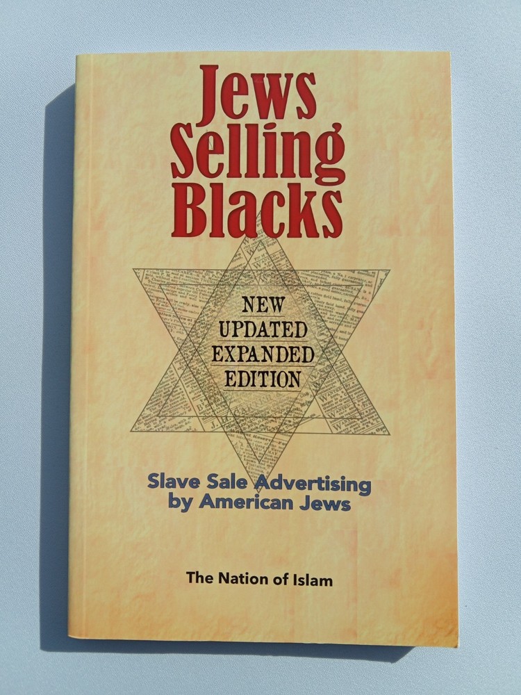 Jews Selling Blacks: Slave Sale Advertising by American Jews PB