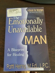 Emotionally Unavailable Woman/Man Blueprint for Healing PB Patti Henry Like New