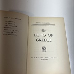 The Echo of Greece by Edith Hamilton, c. 1957 Hardback Norton