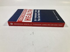 Uncensored Health 25 „Forbidden” Cures You Can Have Today 2017 Paperback