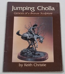 SIGNED + Illustrated Jumping Cholla Keith Christie 1981 1st Ed Bronze Sculpture