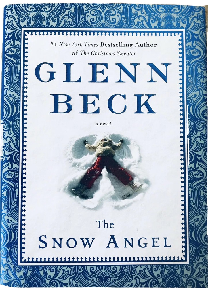 THE SNOW ANGEL by Glenn Beck (2011, Hardcover) Dust Cover Brand New, Clipped