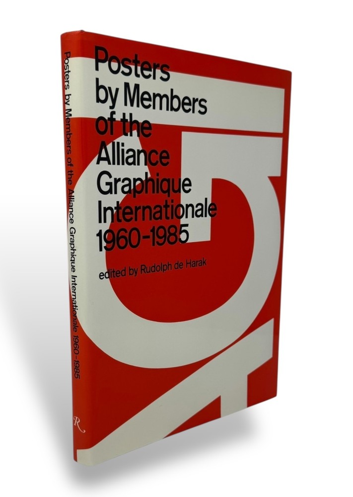 POSTERS BY MEMBERS OF THE ALLIANCE GRAPHIQUE INTL. 1960-85 / Rizzoli / First Ed.