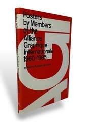 POSTERS BY MEMBERS OF THE ALLIANCE GRAPHIQUE INTL. 1960-85 / Rizzoli / First Ed.
