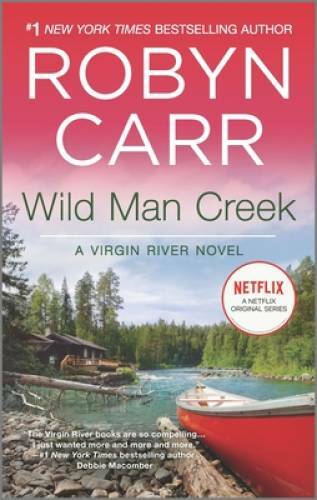 Wild Man Creek (A Virgin River Novel) – Mass Market Paperback – GOOD