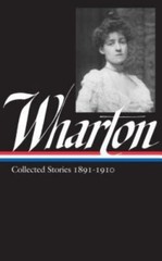 Edith Wharton: Collected Stories Vol 1. 1891-1910 (LOA #121) (Library of Ameri..