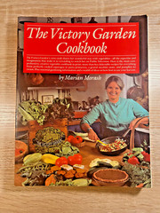 The Victory Garden Cookbook Marian Morash Paperback Book 1984 Vintage Cooking