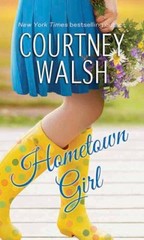 Hometown Girl Library Binding Courtney Walsh