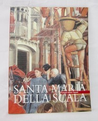 Santa Maria Della Scala, by Enrico Toti, Excellent 62 pages Museum paperback