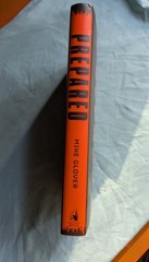 Prepared A Manual For Surviving Worst Case Scenarios Mike Glover Book Jack Carr