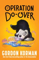 Operation Do-Over – Paperback By Korman, Gordon – VERY GOOD