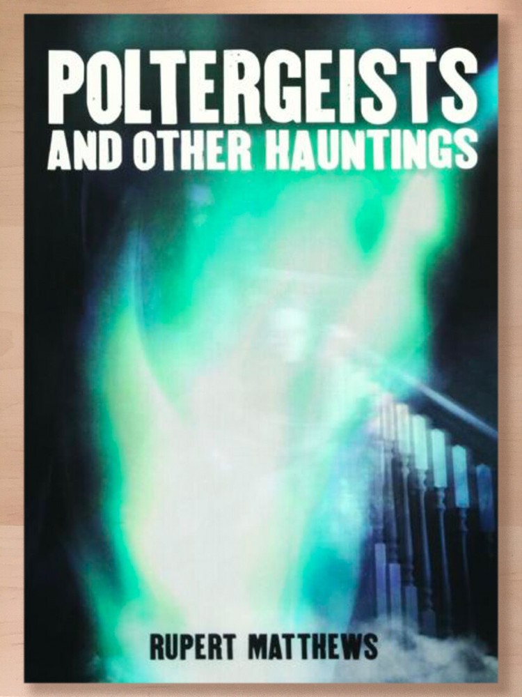 Poltergeists and Other Hauntings by Rupert Matthews (2009, Hardcover)