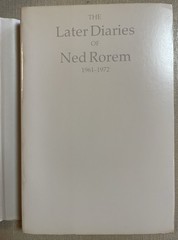 1983 THE LATER DIARIES OF NED ROREM 1961-1972, Unbroken Spine, 1983 PB/DJ, VVGC
