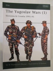 Yugoslav Wars (1) : Slovenia and Croatia 1991-95 – Osprey Elite 138