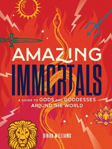 Dinah Williams Amazing Immortals (Hardback)
