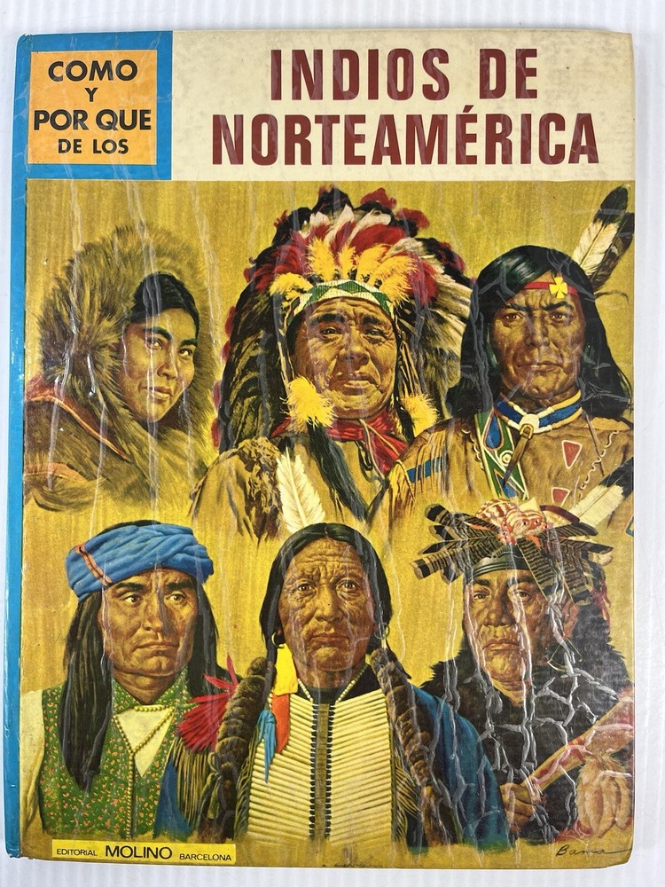 Indios de Norteamerica Vintage Book Espanol 1972 Hardcover