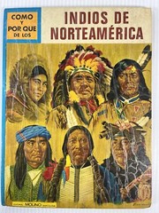Indios de Norteamerica Vintage Book Espanol 1972 Hardcover