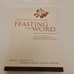 Feasting on The Word 6 Book Year A Volume 3 & 4 Year B Volume 1-2-3-4 Complete