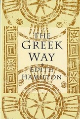 The Greek Way – Paperback By Hamilton, Edith – ACCEPTABLE