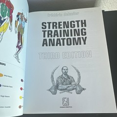 Anatomy Ser. Strength Training Anatomy Frederic Delavier 3rd PB 2010 Illus